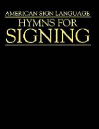 American Sign Language hymns, a plain dark cover