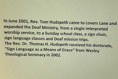 2001 Tom Hudspeth came to Lovers Lane and expanded the Deaf ministry to include a class, choir, and mission trips