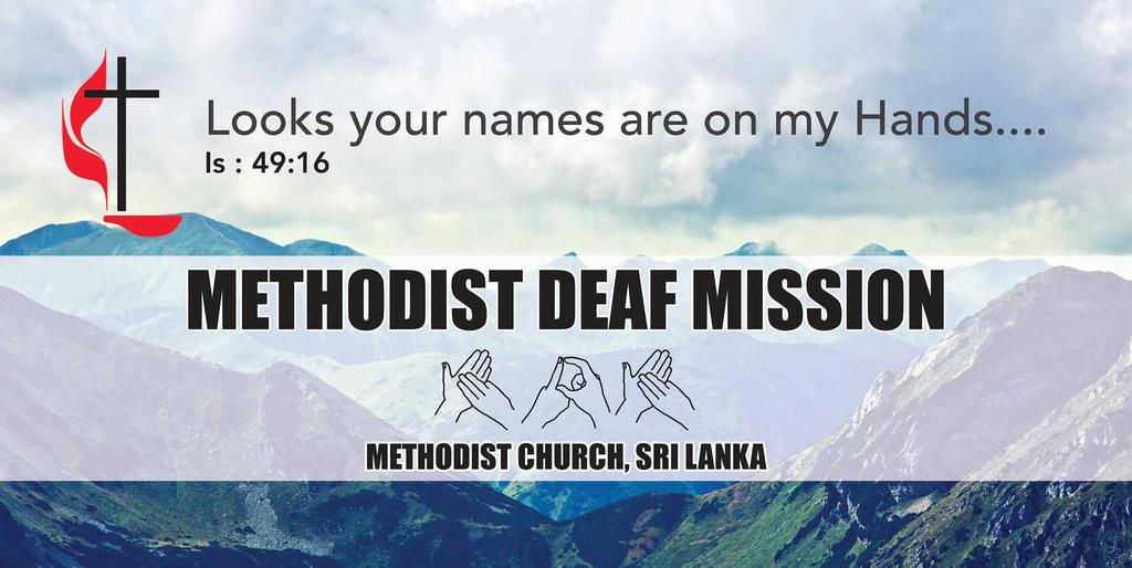 photo of a mountain, text is look your names are on my hands; Methodist Deaf Mission; Methodist Church, Sri Lanka